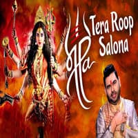 Maa Tera Roop Salona