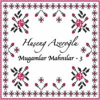 Mugamlar Mahnılar 3