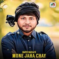 Mone Jaha Chay