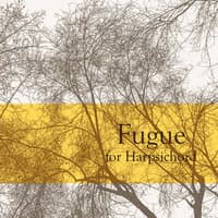 Fugue for Harpsichord