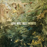 Love Will Rule