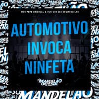 Automotivo Invoca Ninfeta