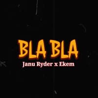 BLA BLA