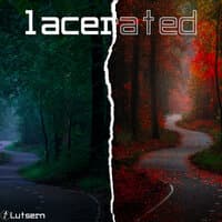 Lacerated