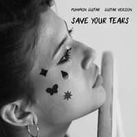 Save Your Tears