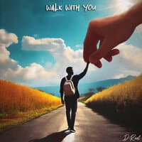 Walk With You