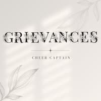 Grievances