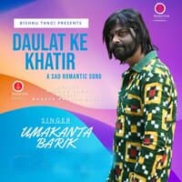 Daulat Ke Khatir