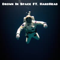 Drown in Space