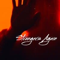 Strangers Again