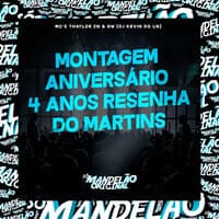 Montagem Aniversário 4 Anos Resenha do Martins