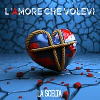 L'AMORE CHE VOLEVI