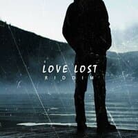 Love Lost Riddim