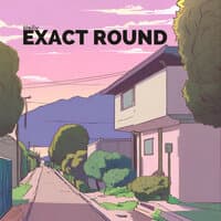 Exact Round