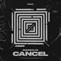 Cancel