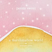 A Marshmallow World