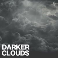 Darker Clouds