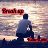 Break-up