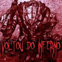 voltou do inferno