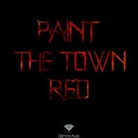 Paint The Town Red