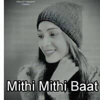 Mithi Mithi Baat