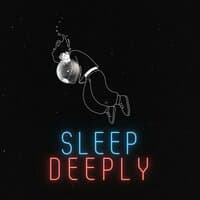 Sleep Deeply