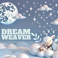 Dream Weaver: Gentle Baby Lullabies