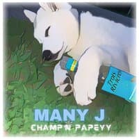 CHAMP’N PAPEYY