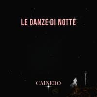 Le Danze Di Notte