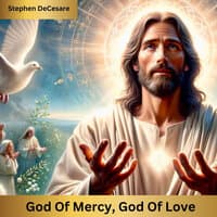 God of Mercy, God of Love