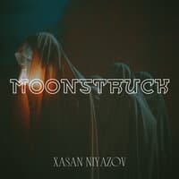 Moonstruck