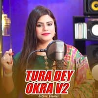 Tura Dey Okra, Vol. 2