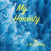 My Honesty