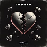 Te Fallé