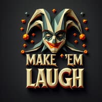 Make 'em Laugh