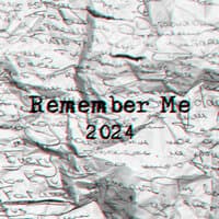 Remember Me 2024