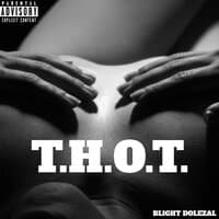 T.H.O.T.