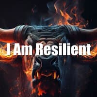 I Am Resilient