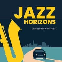 Jazzy Horizons: Jazz Instrumentals