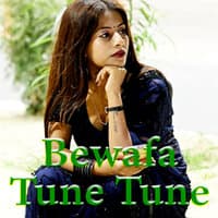 Bewafa Tune Tune