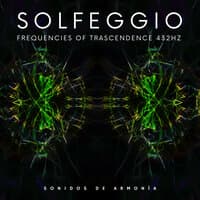 Solfeggio Frequencies Of Trascendence 432Hz