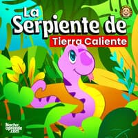 La Serpiente de Tierra Caliente (Versión Nacho Aprende)