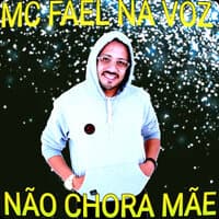 Não Chora Mãe