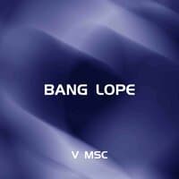 Bang Lope