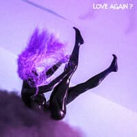 Love Again?