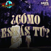 ¿Cómo Estás Tú?