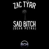 Sad Bitch (Dear Petra)