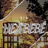 Hey Bebé