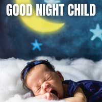 Good Night Child