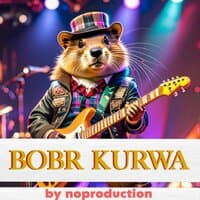 Bobr kurwa